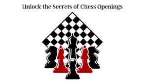 unlock-- the- secrets- of- chess- openings